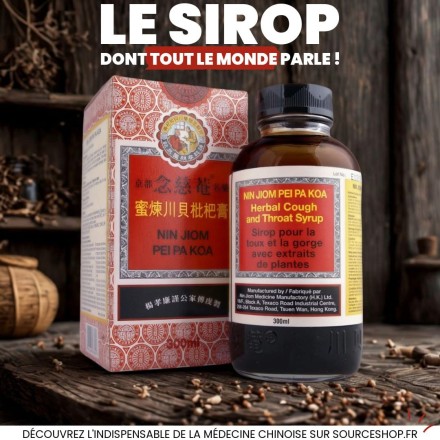 Sirop Nin Jiom Pei Pa Koa – Remède naturel chinois contre la toux et le mal de gorge