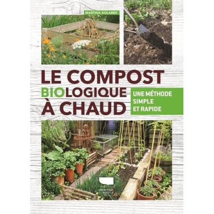 Le compost biologique à chaud - une méthode simple et rapide