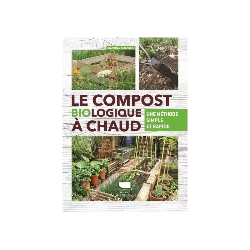 Le compost biologique à chaud - une méthode simple et rapide