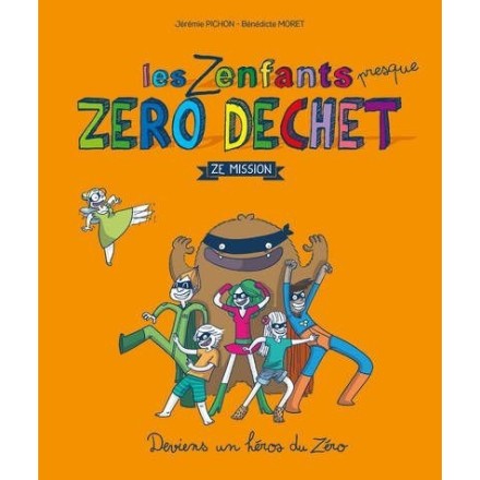 Les zenfants presque zéro-déchet
