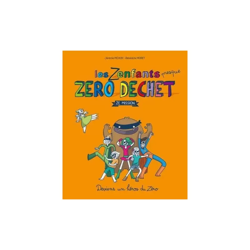 Les zenfants presque zéro-déchet