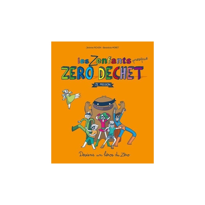 Les zenfants presque zéro-déchet