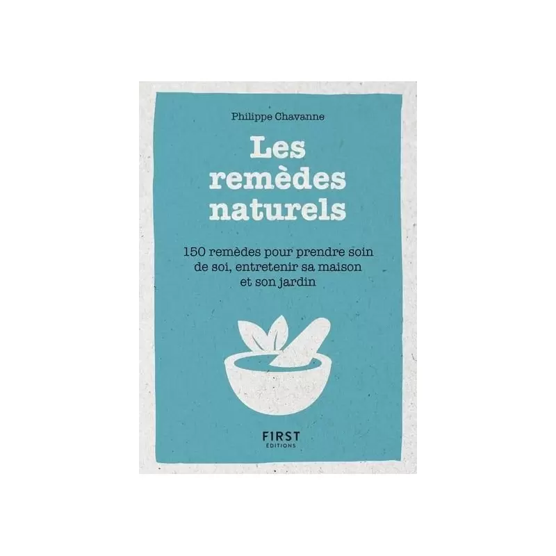 Les remèdes naturels - Philippe Chavanne