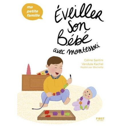 Eveiller son bébé avec Montessori