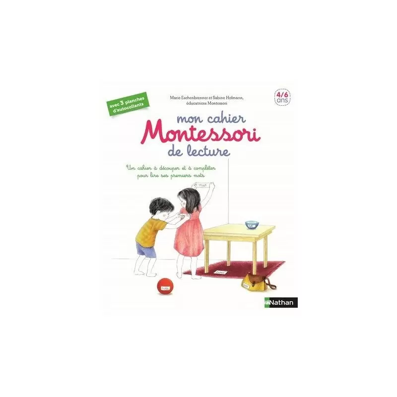 Mon cahier Montessori de lecture - 4/6 ans
