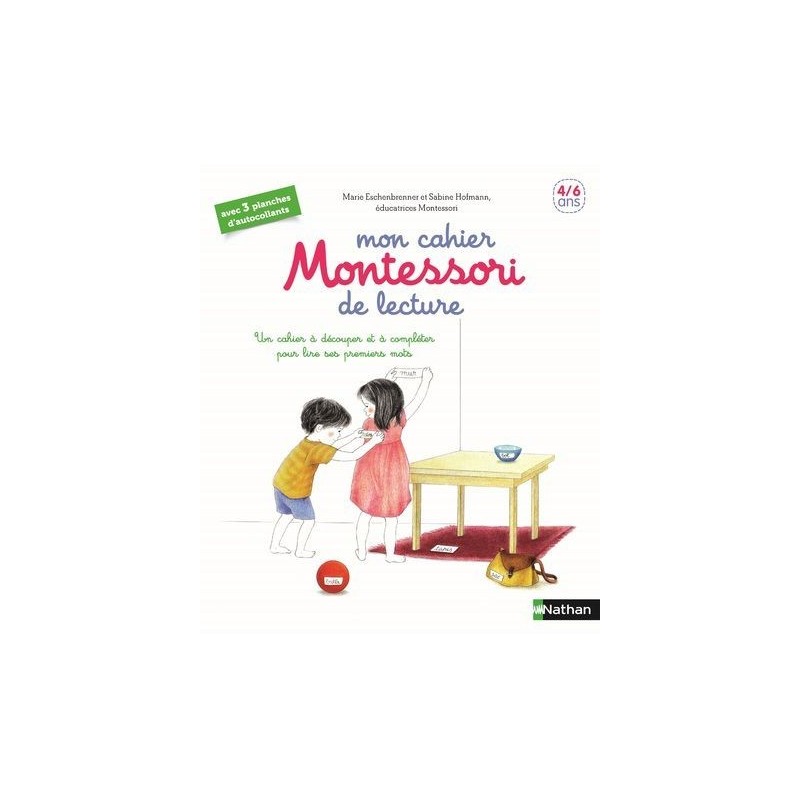 Mon cahier Montessori de lecture - 4/6 ans