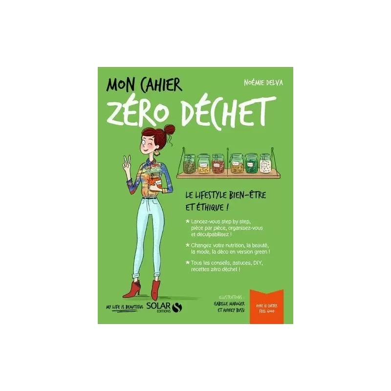 Mon cahier zéro déchet - Noémie Delva