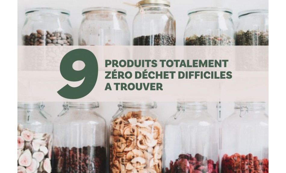 9 produits totalement zéro déchet rares à trouver !