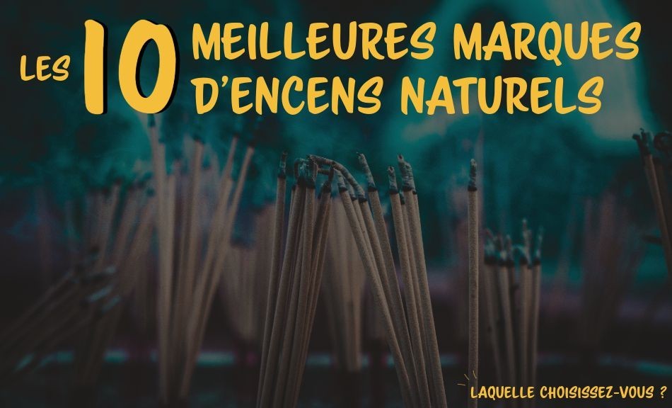 Les 10 meilleures marques d'encens naturels