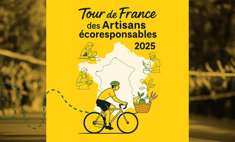 Tour de France des artisans écoresponsables 2025