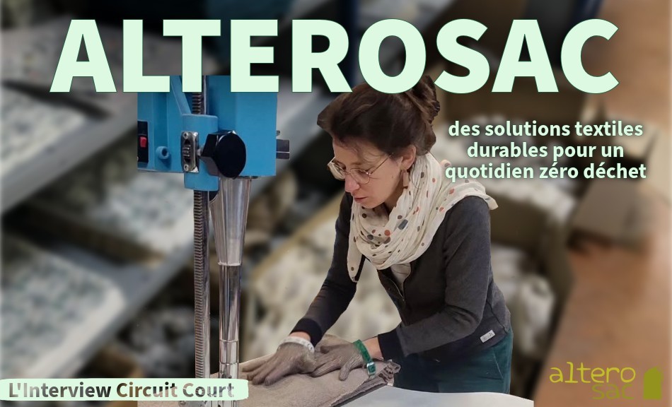 Alterosac : des solutions textiles durables pour un quotidien zéro déchet